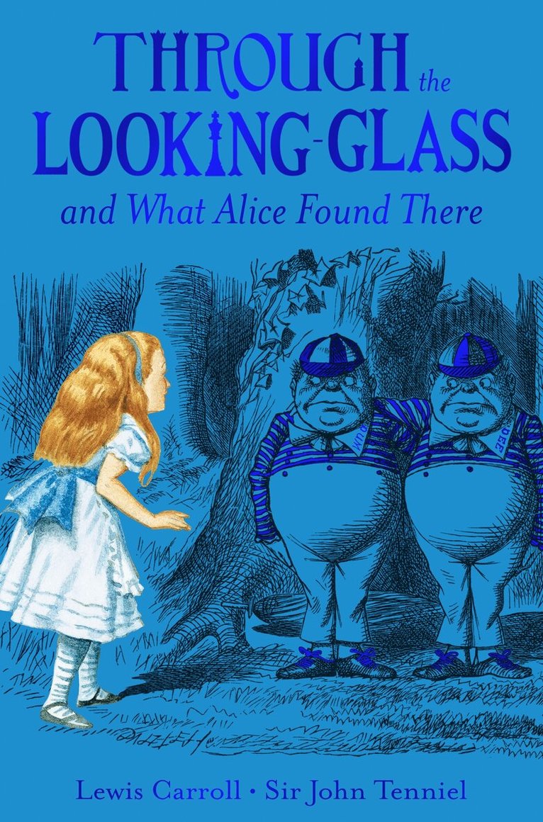 Lewis Carroll - Through the Looking-Glass, E-bok