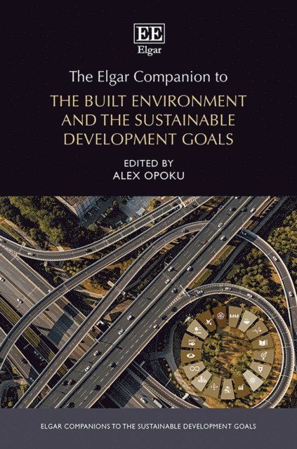 Alex Opoku - Elgar Companion to the Built Environment and the Sustainable Development Goals, E-bok