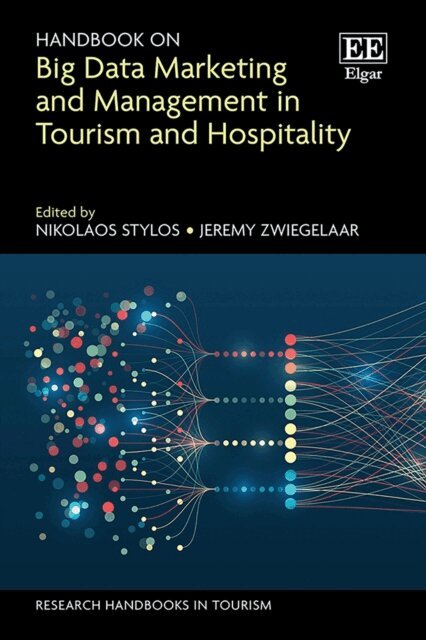 Jeremy Zwiegelaar, Nikolaos Stylos - Handbook on Big Data Marketing and Management in Tourism and Hospitality, E-bok