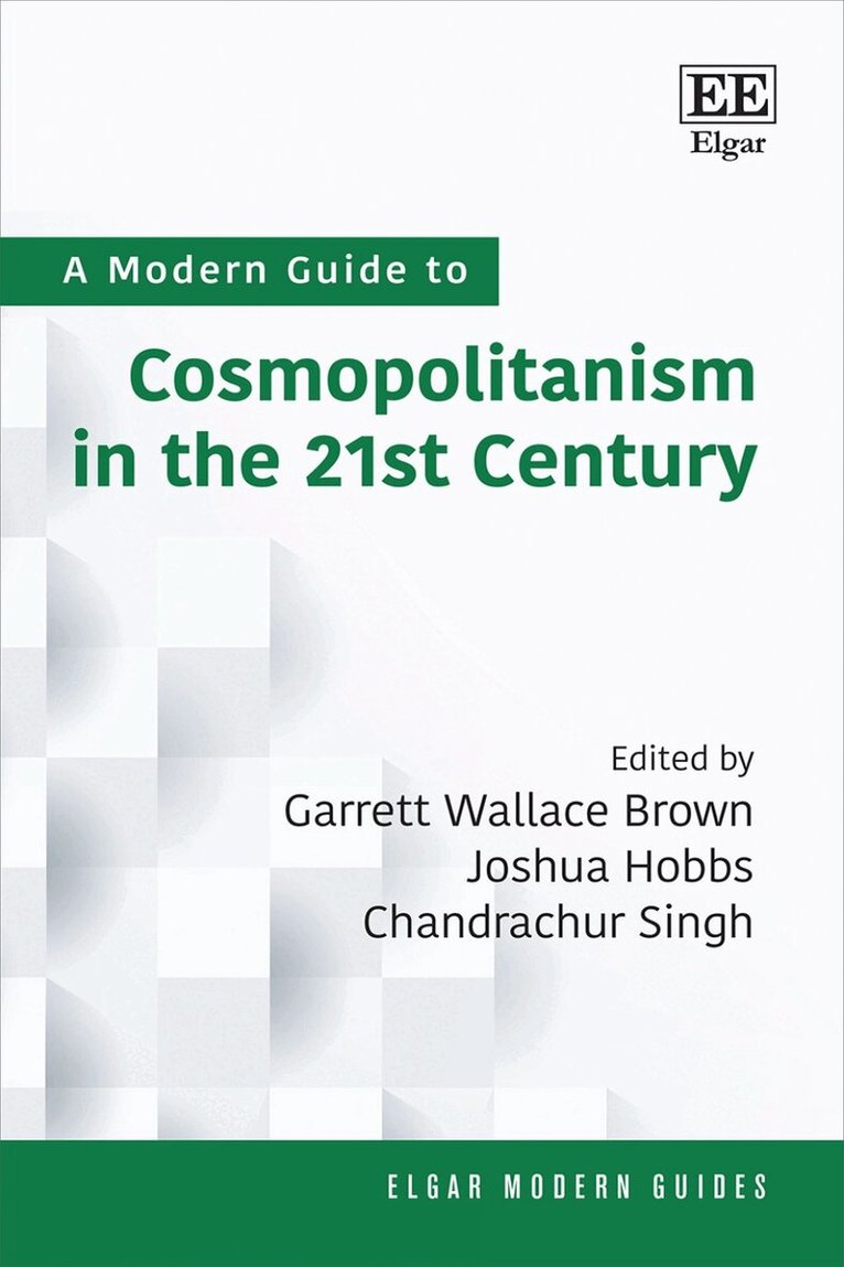 Garrett W. Brown, Joshua Hobbs, Chandrachur Singh - Modern Guide to Cosmopolitanism in the 21st Century, Inbunden. Tillgänglighet: Kommande