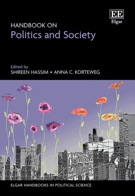 Anna C. Korteweg, Shireen Hassim - Handbook on Politics and Society, E-bok