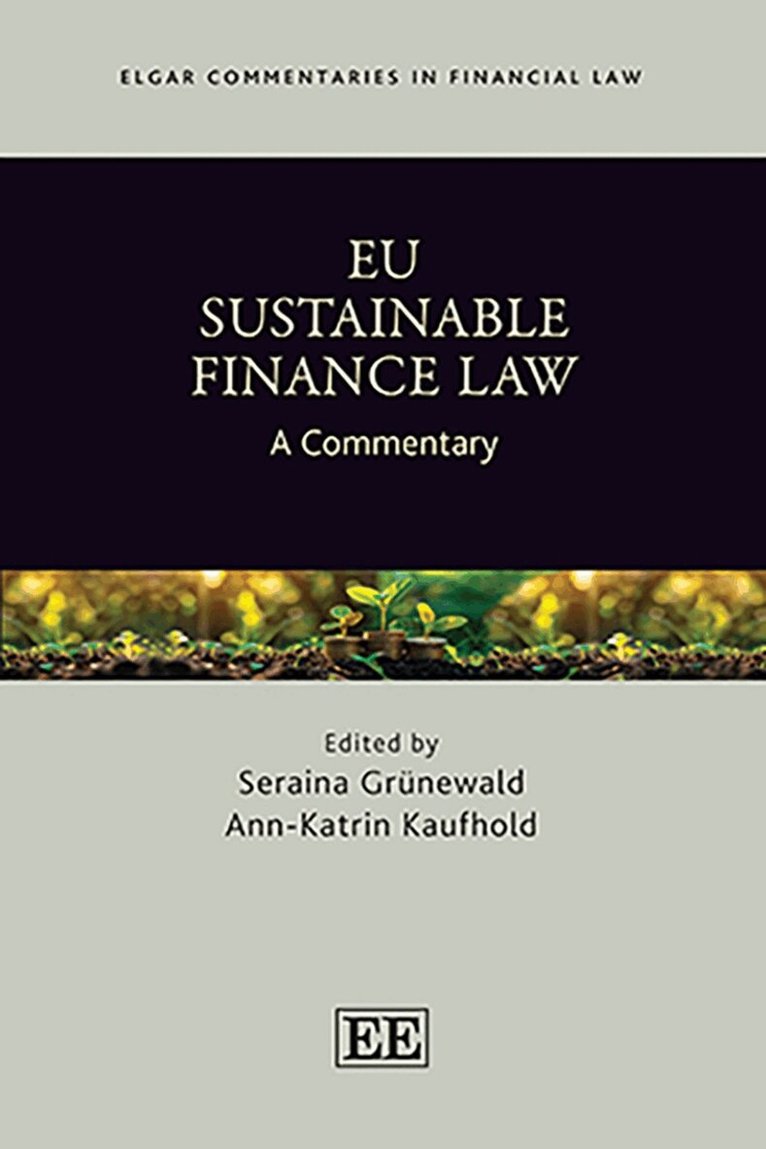 Seraina Grünewald, Ann-Katrin Kaufhold - EU Sustainable Finance Law, Inbunden. Tillgänglighet: Lägg i varukorg