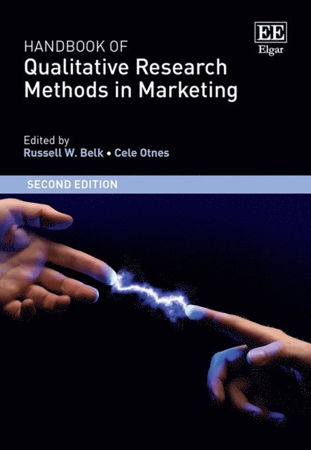 Cele Otnes, Russell W. Belk - Handbook of Qualitative Research Methods in Marketing, E-bok