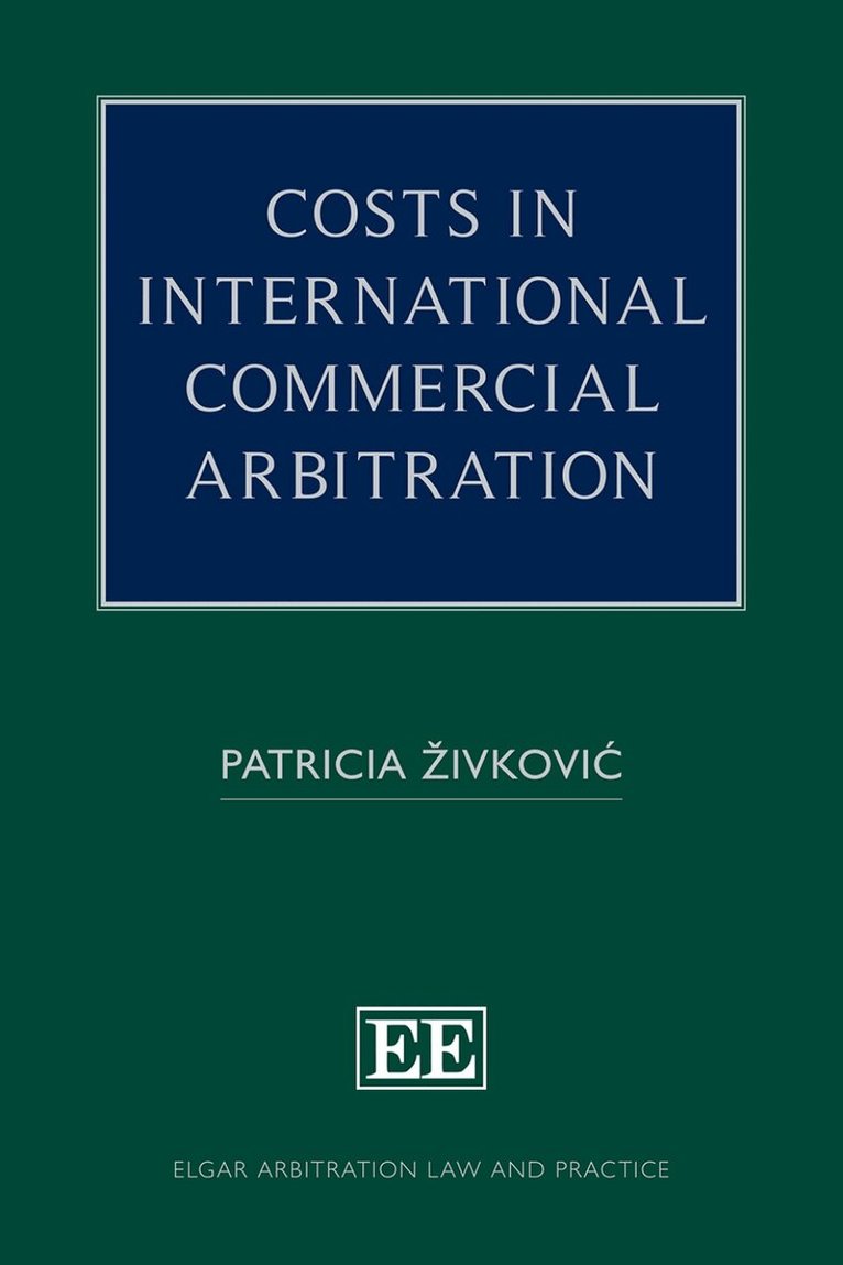 Patricia Živković - Costs in International Commercial Arbitration, Inbunden. Tillgänglighet: Kommande