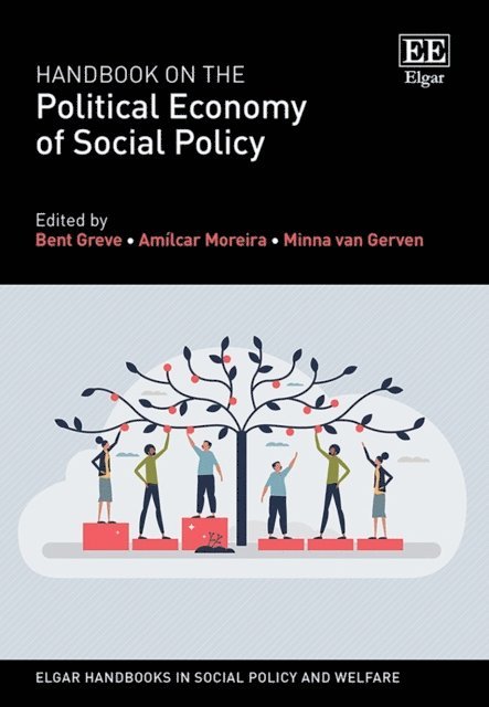 Minna van Gerven, Amilcar Moreira, Bent Greve - Handbook on the Political Economy of Social Policy, E-bok