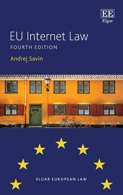 Andrej Savin - EU Internet Law, E-bok