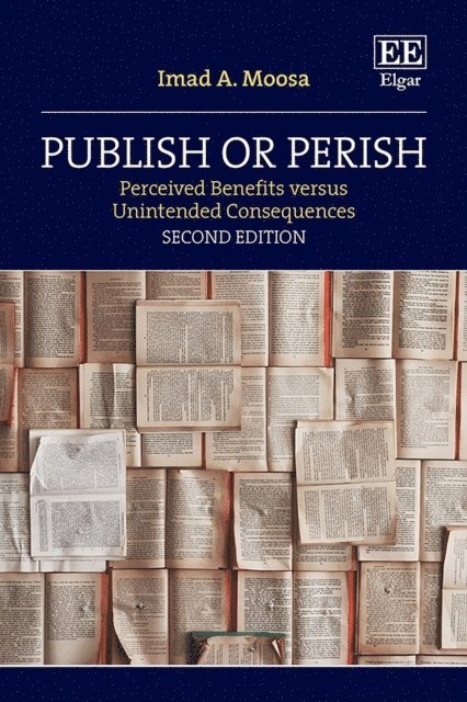 Imad A. Moosa - Publish or Perish, E-bok