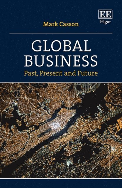 Mark Casson - Global Business, E-bok