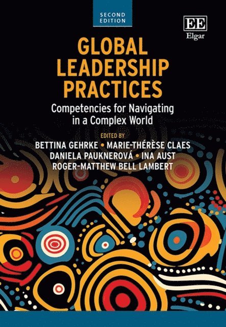 Roger-Matthew Bell Lambert, Ina Aust, Daniela Pauknerova, Marie-Therese Claes, Bettina Gehrke - Global Leadership Practices, E-bok