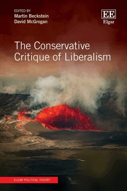 David McGrogan, Martin Beckstein - Conservative Critique of Liberalism, E-bok