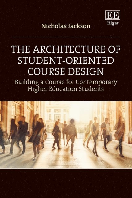 Nicholas Jackson - Architecture of Student-Oriented Course Design, E-bok