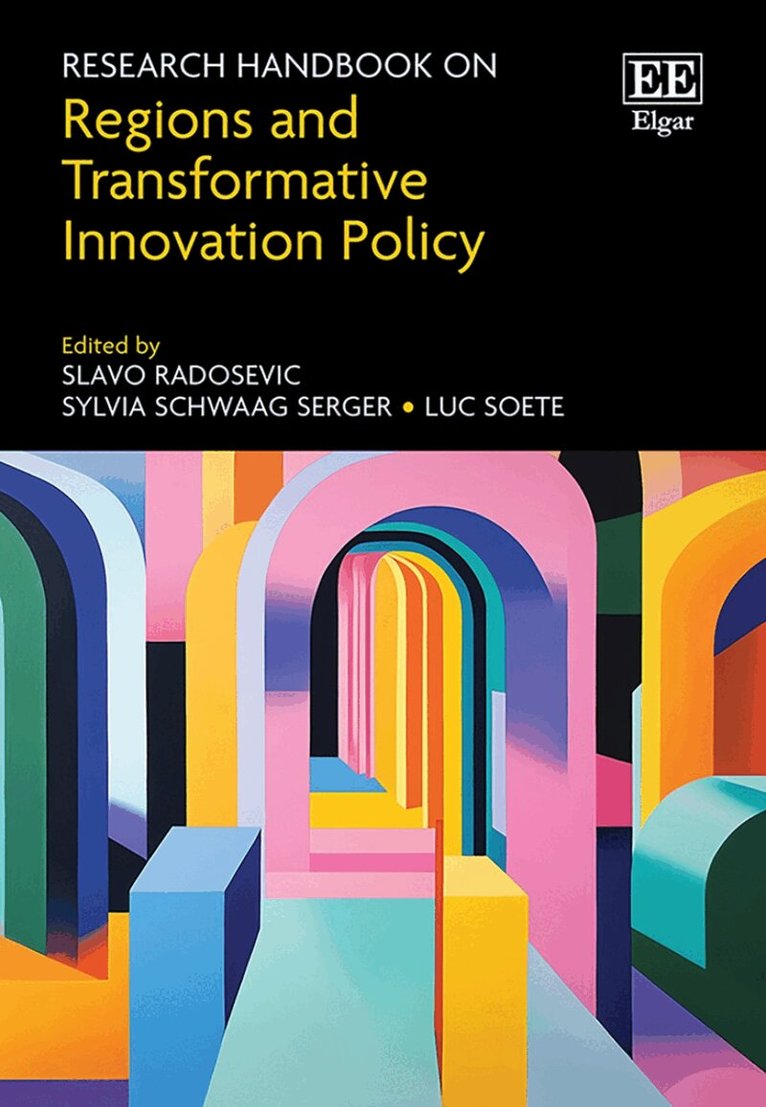 Slavo Radosevic, Sylvia Schwaag Serger, Luc Soete - Research Handbook on Regions and Transformative Innovation Policy, Inbunden