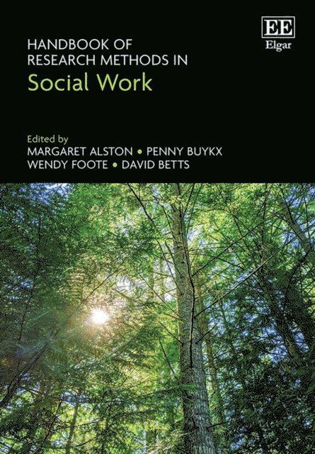 David Betts, Wendy Foote, Penny Buykx, Margaret Alston - Handbook of Research Methods in Social Work, E-bok