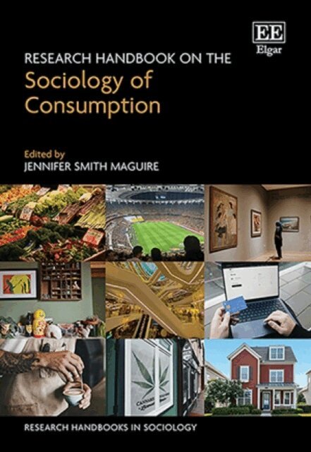 Jennifer Smith Maguire - Research Handbook on the Sociology of Consumption, E-bok