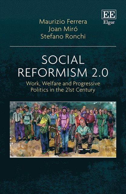 Stefano Ronchi, Joan Miro, Maurizio Ferrera - Social Reformism 2.0, E-bok