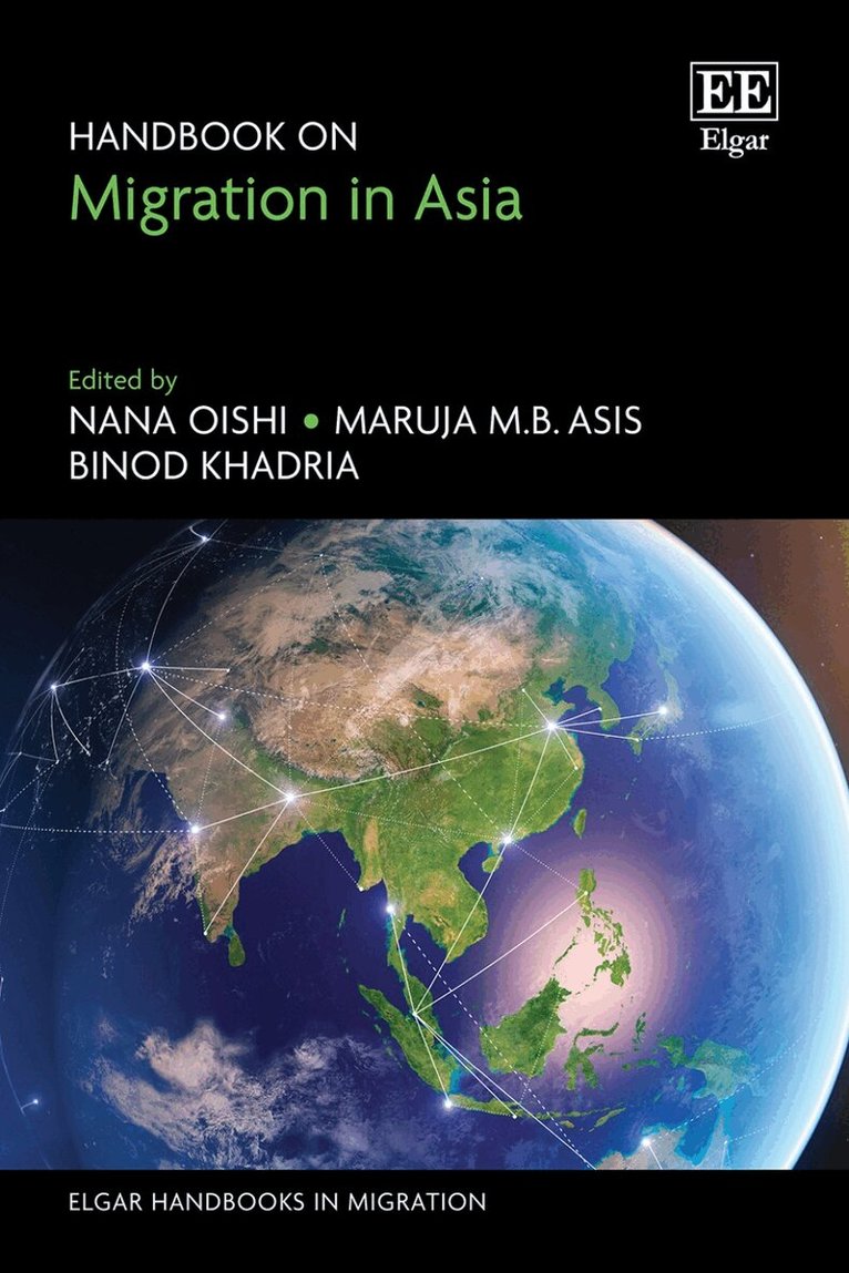 Nana Oishi, Maruja M.B. Asis, Binod Khadria - Handbook on Migration in Asia, Inbunden