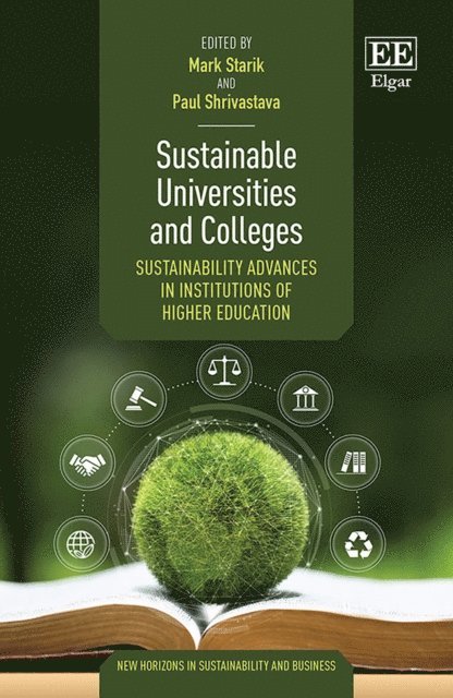 Paul Shrivastava, Mark Starik - Sustainable Universities and Colleges, E-bok