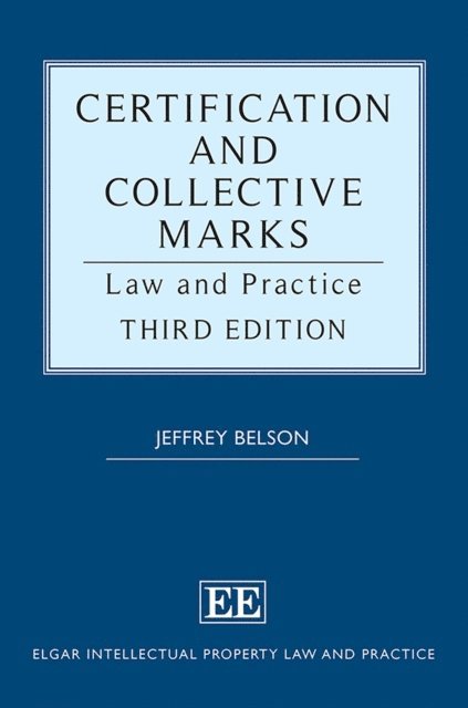 Jeffrey Belson - Certification and Collective Marks, E-bok