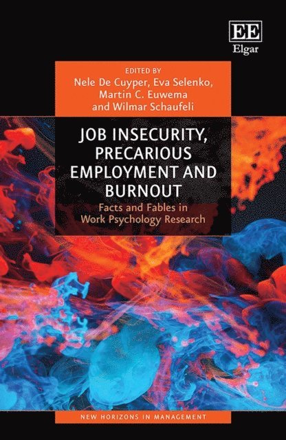 Wilmar Schaufeli, Martin Euwema, Eva Selenko, Nele De Cuyper - Job Insecurity, Precarious Employment and Burnout, E-bok