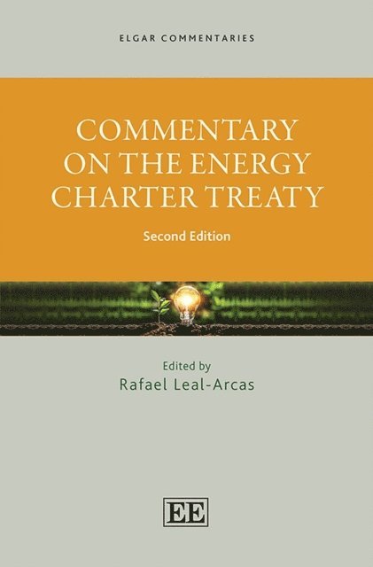 Rafael Leal-Arcas - Commentary on the Energy Charter Treaty, E-bok
