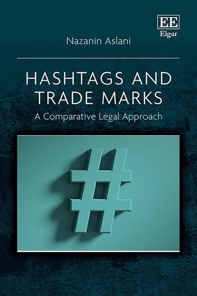Hashtags and Trade Marks by Nazanin Aslani