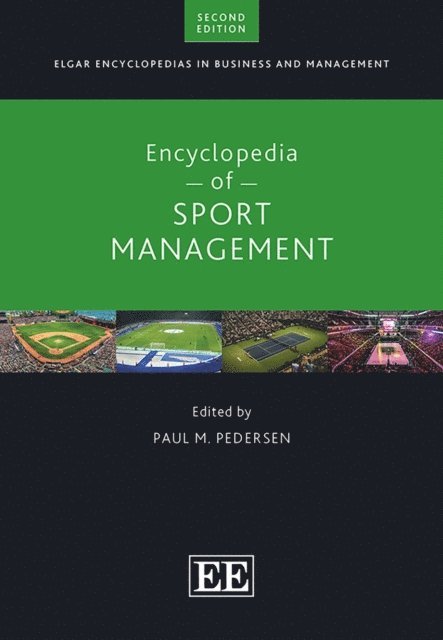 Paul M Pedersen - Encyclopedia of Sport Management, E-bok