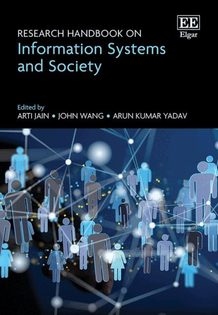 Arun K. Yadav, John Wang, Arti Jain - Research Handbook on Information Systems and Society, E-bok