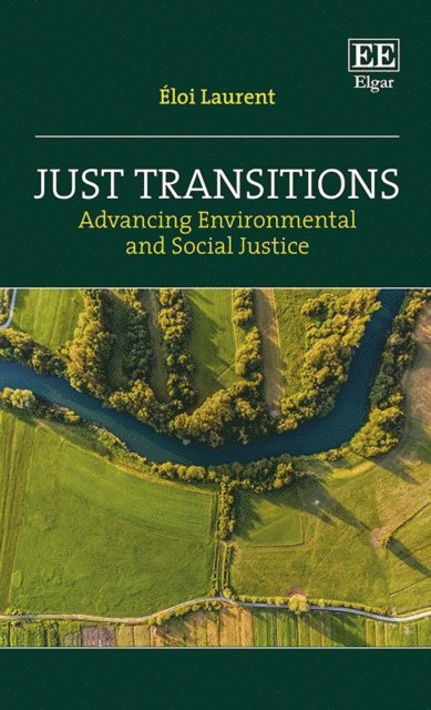 Eloi Laurent - Just Transitions, E-bok