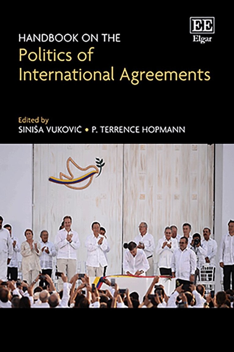 Siniša Vuković, P. Terrence Hopmann - Handbook on the Politics of International Agreements, Inbunden