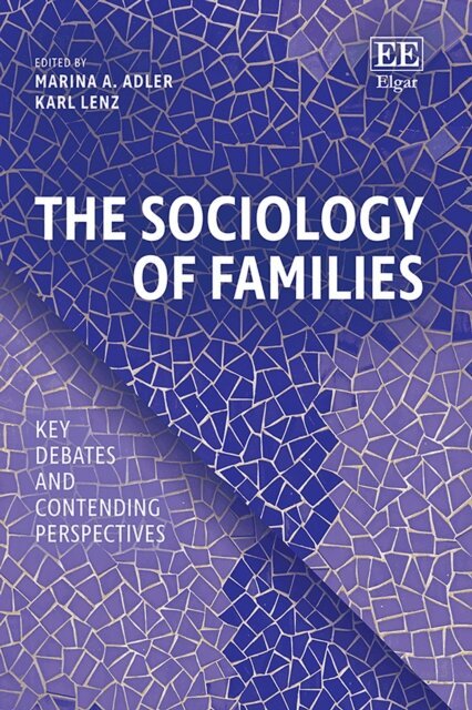 Karl Lenz, Marina A. Adler - Sociology of Families, E-bok