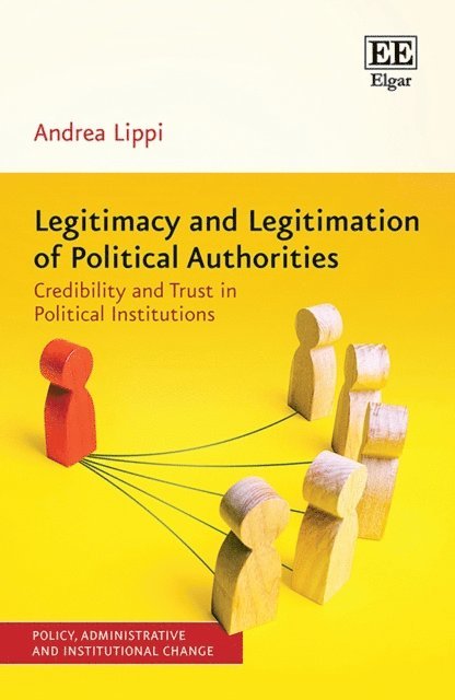 Andrea A Lippi - Legitimacy and Legitimation of Political Authorities, E-bok