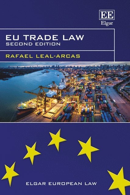 Rafael Leal-Arcas - EU Trade Law, E-bok