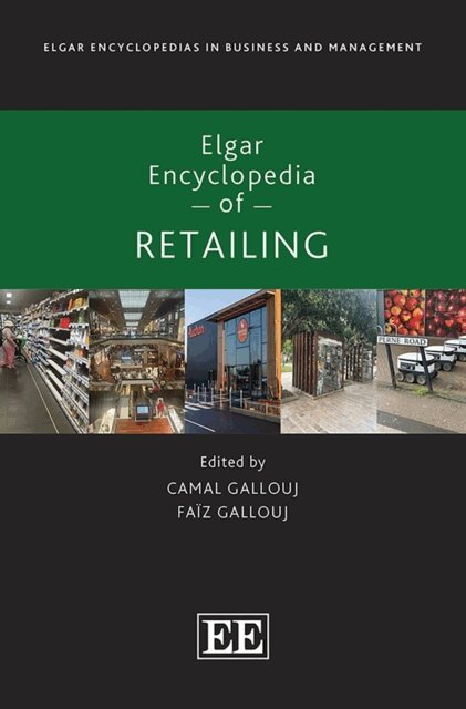 Faiz Gallouj, Camal Gallouj - Elgar Encyclopedia of Retailing, E-bok