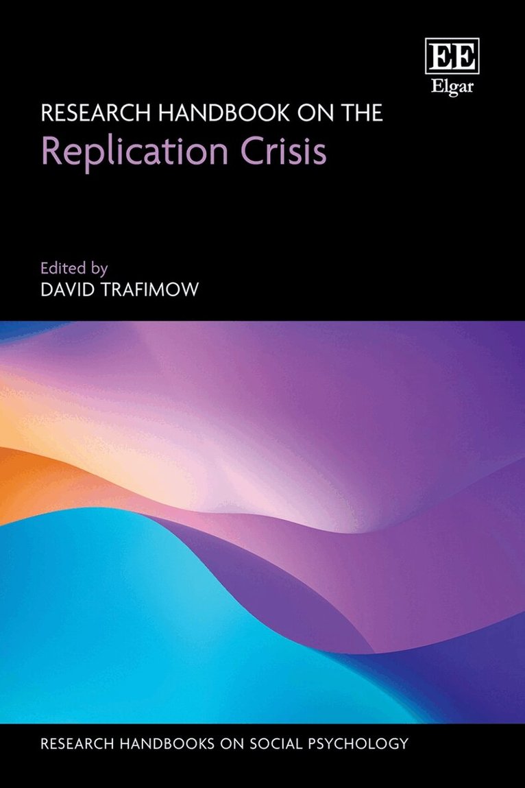 David Trafimow - Research Handbook on the Replication Crisis, Inbunden. Tillgänglighet: Lägg i varukorg