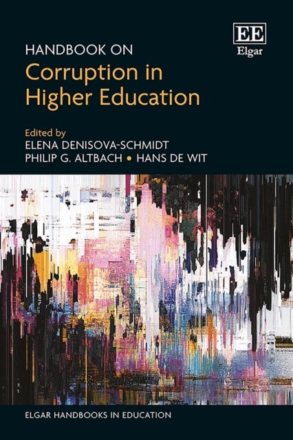 Hans de Wit, Philip G. Altbach, Elena Denisova-Schmidt - Handbook on Corruption in Higher Education, E-bok