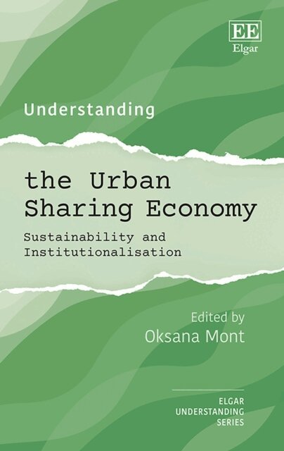 Oksana Mont - Understanding the Urban Sharing Economy, E-bok