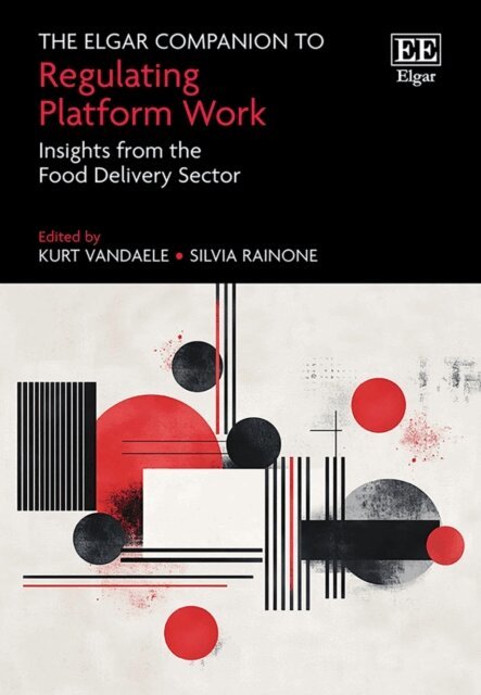 Silvia Rainone, Kurt Vandaele - Elgar Companion to Regulating Platform Work, E-bok