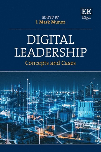 J. M. Munoz - Digital Leadership, E-bok