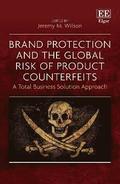Brand Protection and the Global Risk of Product Counterfeits