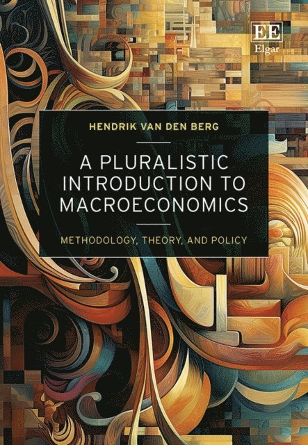 Hendrik Van den Berg - Pluralistic Introduction to Macroeconomics, E-bok