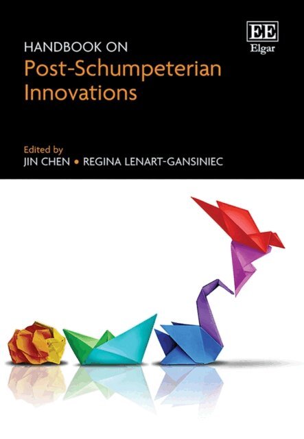Regina Lenart, Jin Chen - Handbook on Post-Schumpeterian Innovations, E-bok
