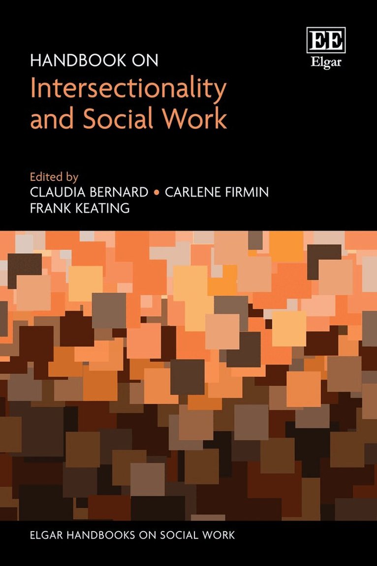 Claudia Bernard, Carlene Firmin, Frank Keating - Handbook on Intersectionality and Social Work, Inbunden