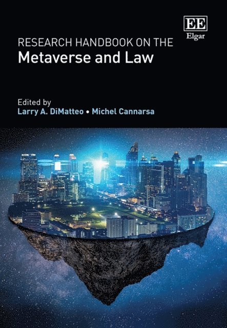 Michel Cannarsa, Larry A. DiMatteo - Research Handbook on the Metaverse and Law, E-bok