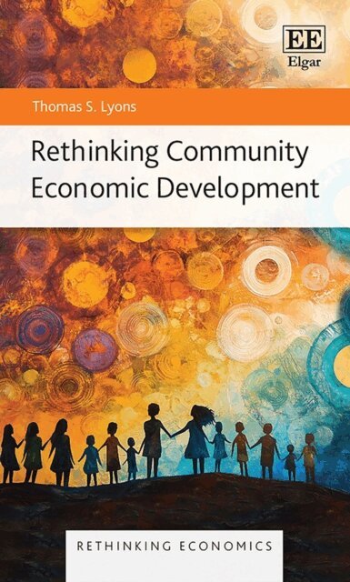 Thomas S. Lyons - Rethinking Community Economic Development, E-bok
