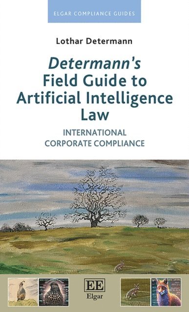 Lothar Determann - Determann's Field Guide to Artificial Intelligence Law, E-bok