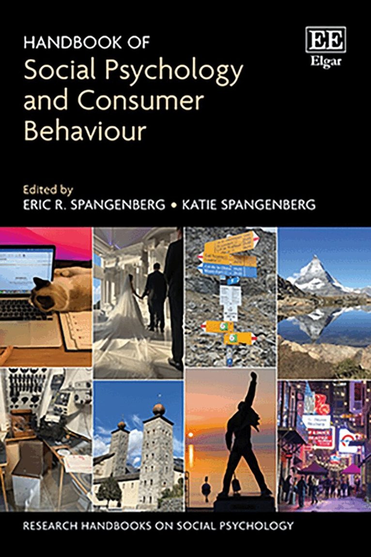 Eric R. Spangenberg, Katie Spangenberg - Handbook of Social Psychology and Consumer Behavior, Inbunden