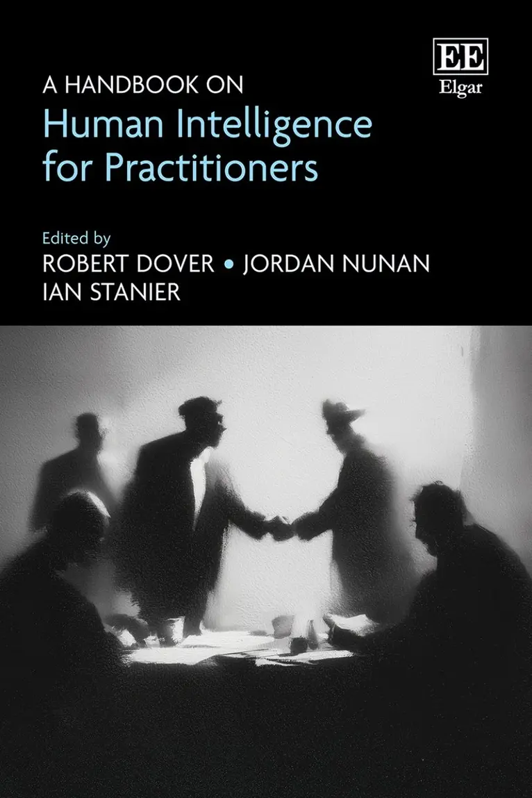 Robert Dover, Jordan Nunan, Ian Stanier - Handbook on Human Intelligence for Practitioners, Inbunden. Tillgänglighet: Kommande