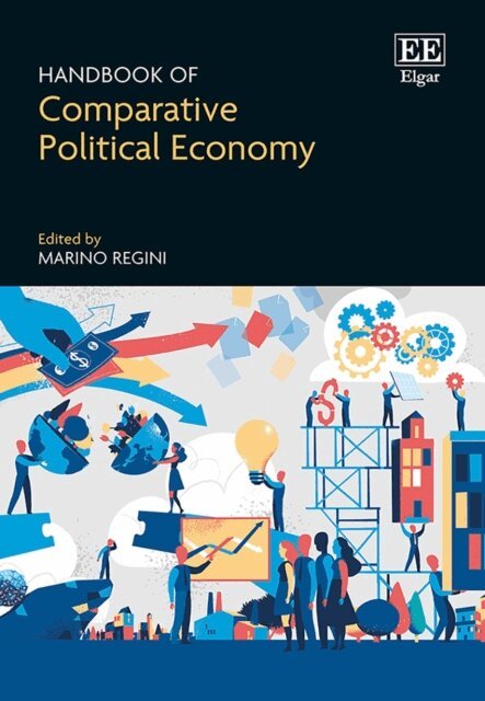 Marino Regini - Handbook of Comparative Political Economy, E-bok