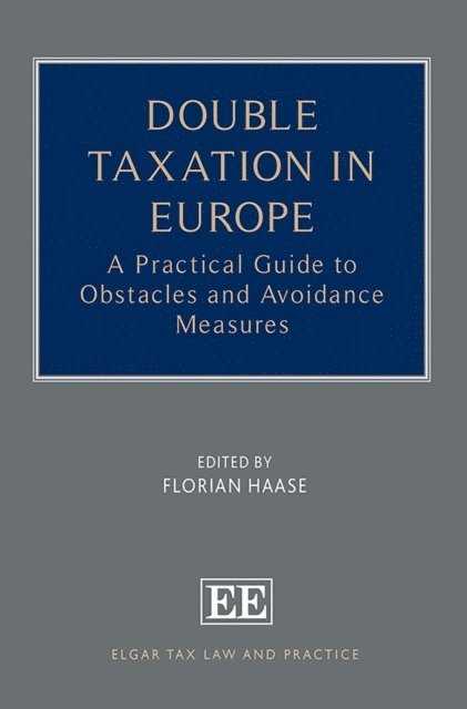 Florian Haase - Double Taxation in Europe, E-bok
