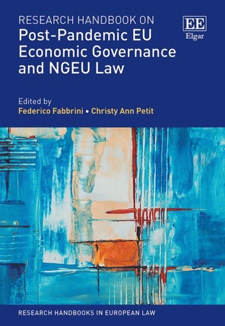 Christy A. Petit, Federico Fabbrini - Research Handbook on Post-Pandemic EU Economic Governance and NGEU Law, E-bok
